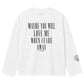 REVERSIBLE LONGSLEEVE - SUN IS GONE DOVE WHITE